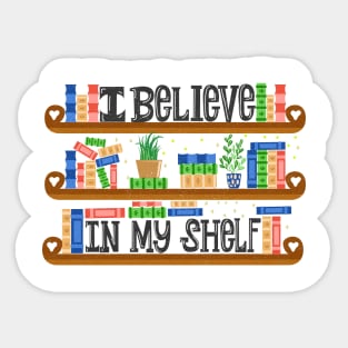 I Believe In My Shelf. BookWorm. Sticker